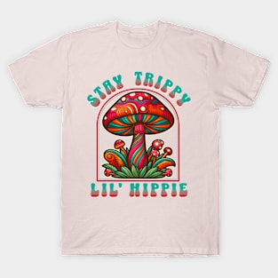 Stay Trippie Lil Hippie T-Shirt